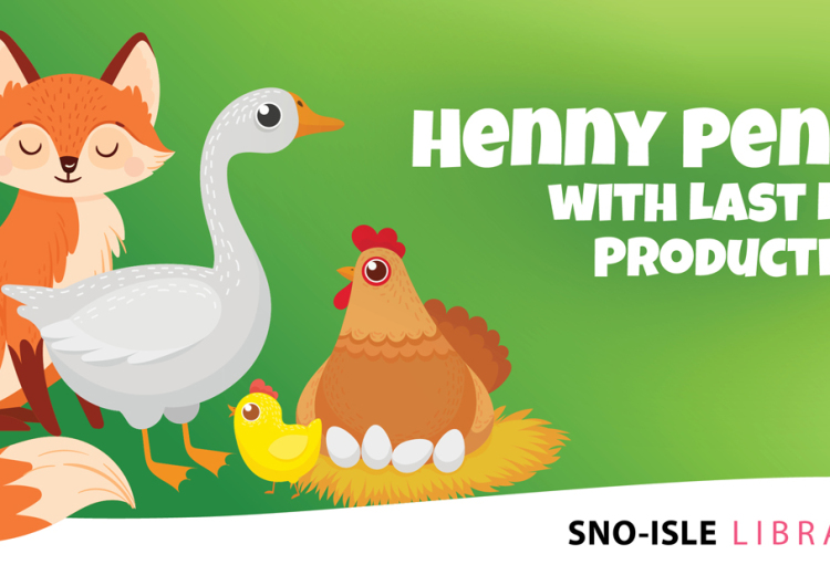 Henny Penny with Last Leaf Productions