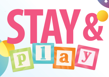 Stay and Play - Quédate y Juega