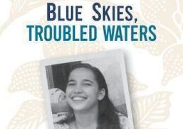 Blue Skies, Troubled Waters: a WWII Story of Resilience