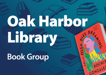 Oak Harbor Library Book Group - "Tulalip, From My Heart" by Harriet Shelton Dover