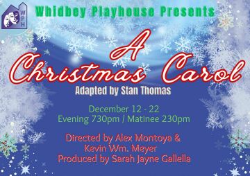 The Whidbey Playhouse Presents "A Christmas Carol"