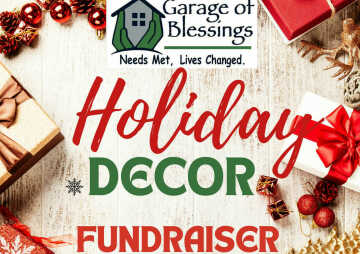 Garage of Blessings Holiday Decor Fundraiser