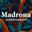 Madrona Hypnotherapy