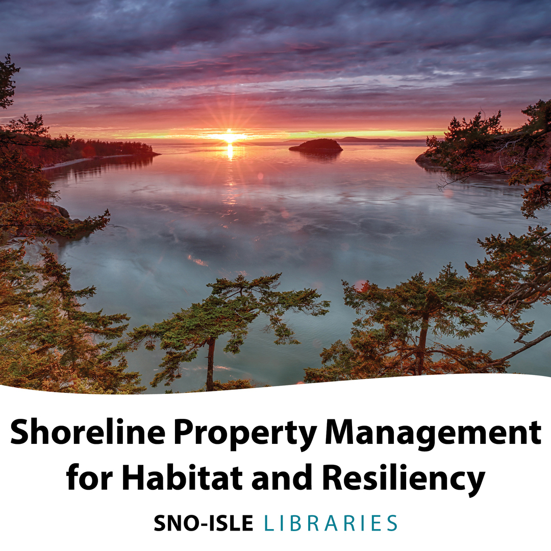 Shoreline Property Management For Habitat and Resiliency. Library