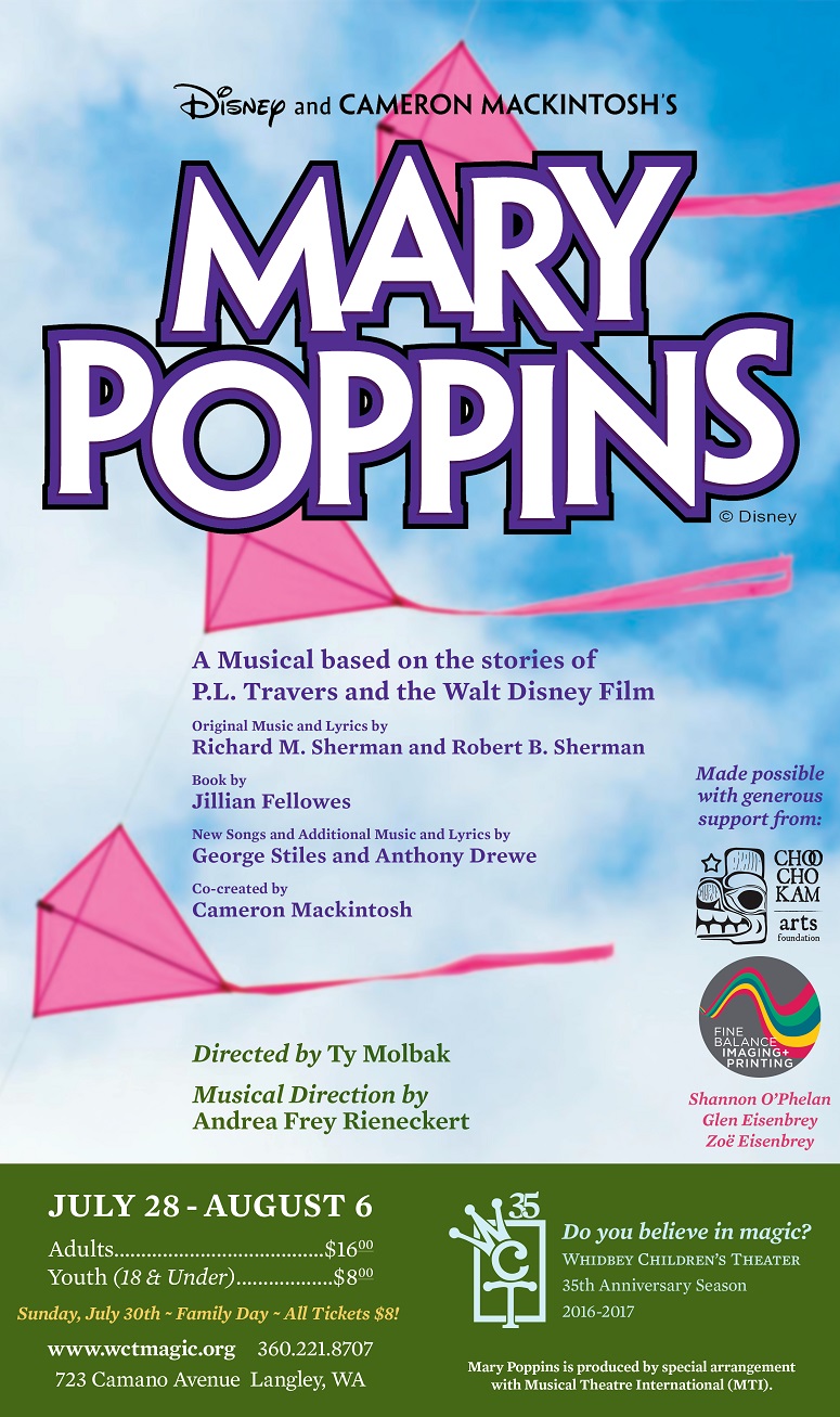 mary poppins flies into the whidbey childrens theater july 28th mary poppins flyers